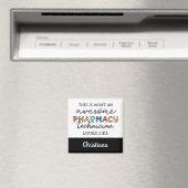 Aangepaste apotheek Technicus Geweldige Funny Magneet (Insitu (Vaatwasser))