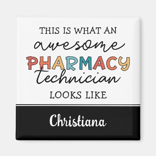 Aangepaste apotheek Technicus Geweldige Funny Magneet (Voorkant)