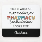 Aangepaste apotheek Technicus Geweldige Funny Muismat (Voorkant)