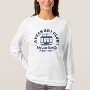 Aangepaste Apres Ski Familie Vrienden Ski Trip Gro T-shirt