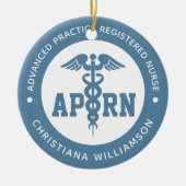 Aangepaste APRN Advanced Practice Registered Nurse Keramisch Ornament (Voorkant)