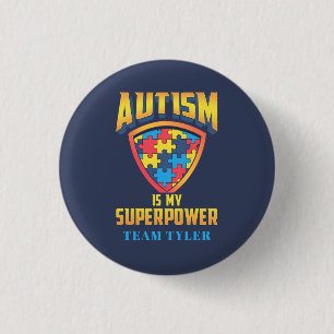 Aangepaste autisme is de naam van mijn Superpower Ronde Button 3,2 Cm
