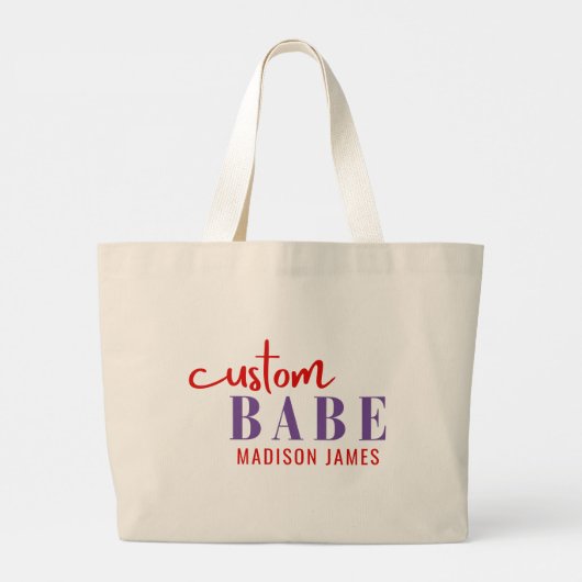 Aangepaste Babe Grappig Gezegde Gepersonaliseerde Grote Tote Bag (Achterkant)
