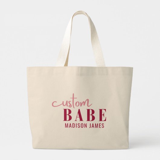 Aangepaste Babe Grappig Gezegde Gepersonaliseerde  Grote Tote Bag (Achterkant)
