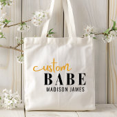 Aangepaste Babe Grappig Gezegde Gepersonaliseerde  Tote Bag