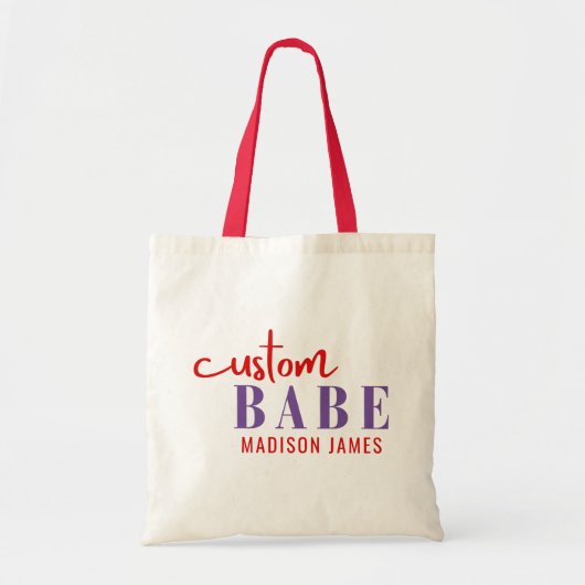 Aangepaste Babe Grappig Gezegde Gepersonaliseerde  Tote Bag (Voorkant)