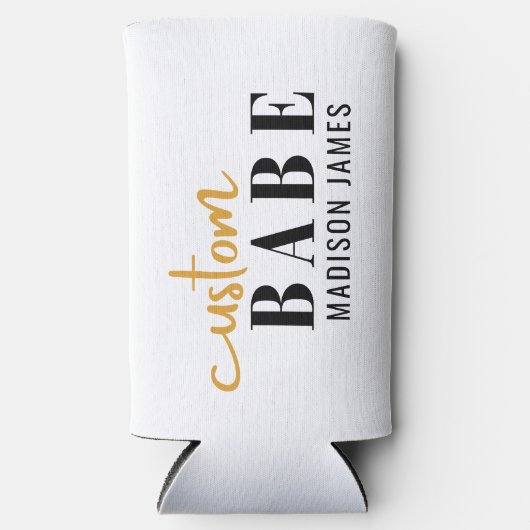 Aangepaste Babe Grappige Spreuk Gepersonaliseerde  Seltzer Blikjeskoeler (Voorkant)