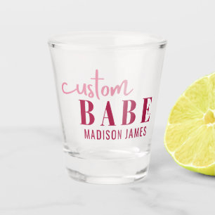 Aangepaste Babe Grappige Spreuk Gepersonaliseerde Shot Glas