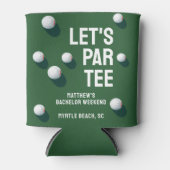 Aangepaste Bachelor Party Golfreis Let's Par T-shi Blikjeskoeler (Voorkant)