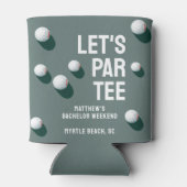 Aangepaste Bachelor Party Golfreis Let's Par T-shi Blikjeskoeler (Achterkant)