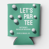 Aangepaste Bachelor Party Golfreis Let's Par T-shi Blikjeskoeler (Voorkant)
