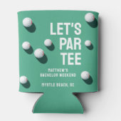 Aangepaste Bachelor Party Golfreis Let's Par T-shi Blikjeskoeler (Achterkant)