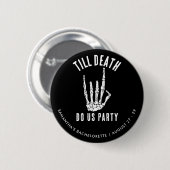Aangepaste Bachelorette Weekend Tot de Dood Ons Sc Ronde Button 5,7 Cm (Voorkant /achterkant)