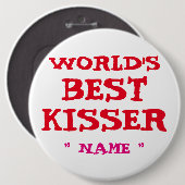Aangepaste Bachelorette WORLD BESTE KISSER 6-inch  Ronde Button 6,0 Cm (Voorkant /achterkant)