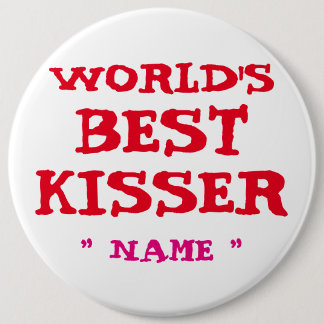 Aangepaste Bachelorette WORLD BESTE KISSER 6-inch  Ronde Button 6,0 Cm