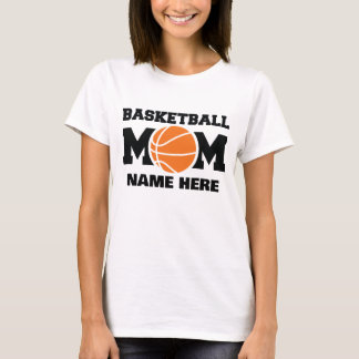Aangepaste Basketbal Moeder  T-shirt