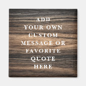 Aangepaste bericht citaat elegante bruine houtnerf magneet (Voorkant)