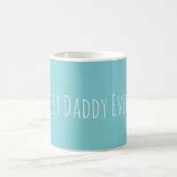 Aangepaste beste Mok voor papa Ever Aqua Coffee
