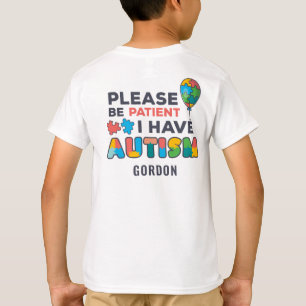 Aangepaste bewustwording van autisme Wees geduldig T-shirt