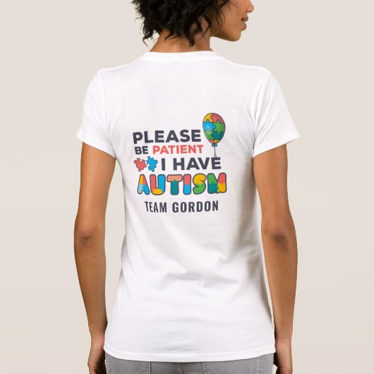 Aangepaste bewustwording van autisme Wees geduldig T-shirt (Achterkant)