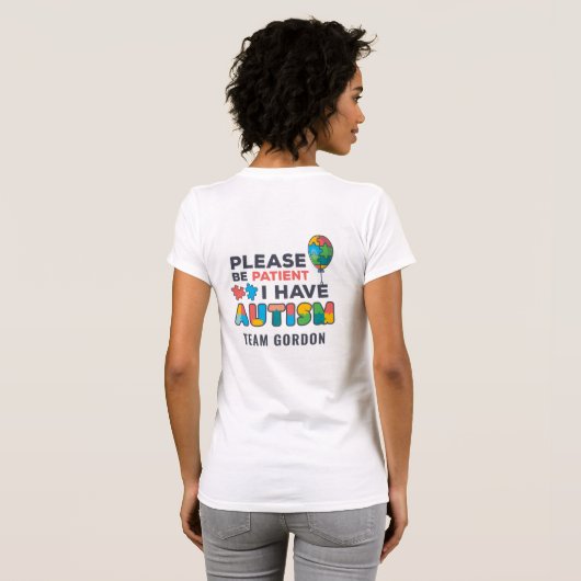 Aangepaste bewustwording van autisme Wees geduldig T-shirt (Achterkant volledig)