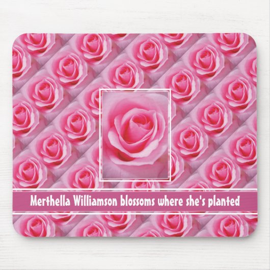 Aangepaste BLOSSEN WAAR ZE GEPLANTEERDE Roze Rose Muismat (Voorkant)