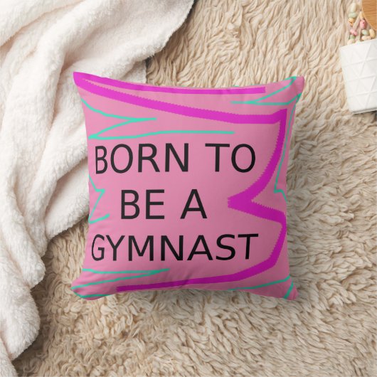 AANGEPASTE BORN OM EEN GYMNAST Sierkussen TE ZIJN (Deken)