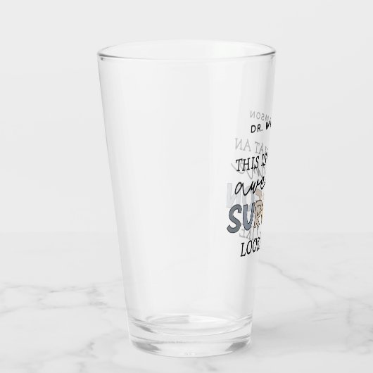 Aangepaste chirurg Geweldige chirurgische schenkin Glas (Rechts)