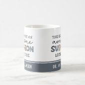 Aangepaste chirurg Geweldige chirurgische schenkin Koffiemok (Center)