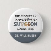 Aangepaste chirurg Geweldige chirurgische schenkin Ronde Button 5,7 Cm (Voorkant)