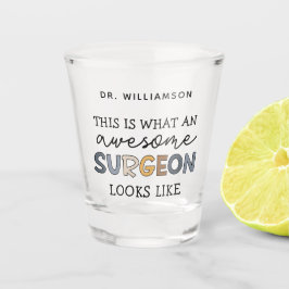 Aangepaste chirurg Geweldige chirurgische schenkin Shot Glas