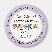 Aangepaste chirurgische Week Funny Giften Magneet (Voorkant)