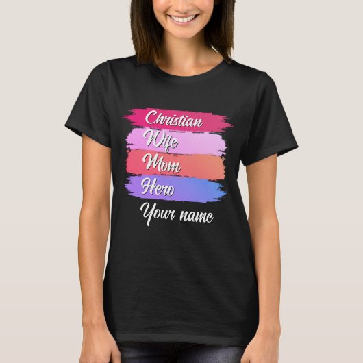 Aangepaste CHRISTELIJKE WIFE MOM HERO T-shirt (Voorkant)