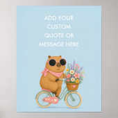 Aangepaste Citaat Bloemige Fiets Capybara Grappig  Poster (Voorkant)
