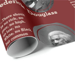 Aangepaste citaat bordeauxrood FREDERICK DOUGLASS Cadeaupapier