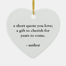 Aangepaste Citaat Gepersonaliseerd Cadeau Keramisch Ornament