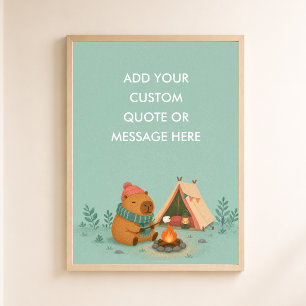 Aangepaste Citat Camping Capybara Grappig Dier Poster