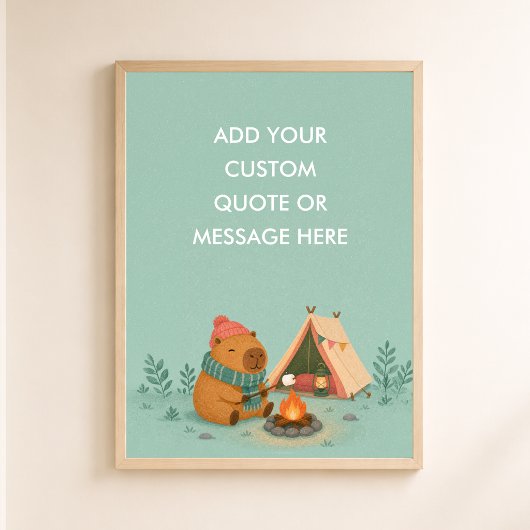Aangepaste Citat Camping Capybara Grappig Dier Poster