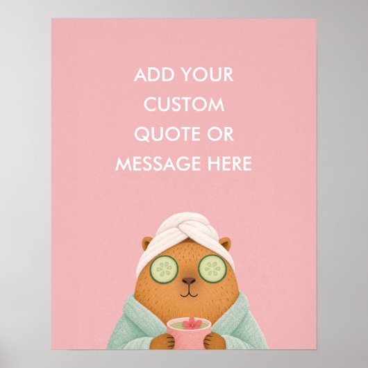 Aangepaste Citat Spa Capybara Grappig Dier Poster (Voorkant)