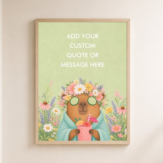 Aangepaste Citat Spa Capybara Grappige Dier Poster