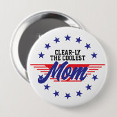 Aangepaste Clear-ly De Coolste Moeder 4 juli sterr Ronde Button 4,0 Cm (Voorkant /achterkant)