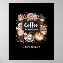 ☕Aangepaste Coffeecore Keuken Cafe Coffee Happy Pl Poster