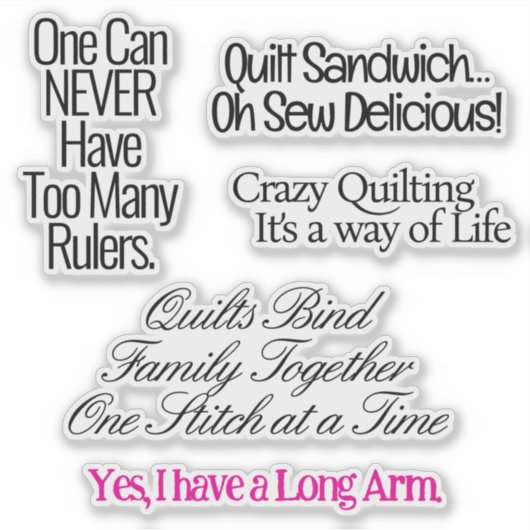 Aangepaste-Cut Vinyl Sticker Funny Quilter's Quote (Voorkant)