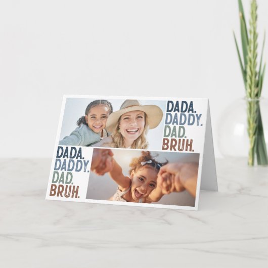 Aangepaste DADA DADDY DAD BRUH FOTO VADERS DAG Kaart (Voorkant)