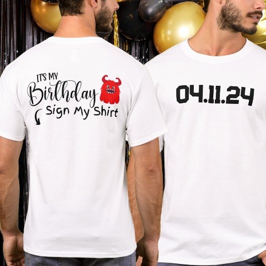 Aangepaste datum Het is mijn verjaardagsteken Mijn T-shirt
