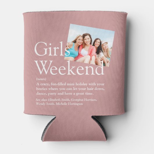 Aangepaste definitie meisjesweekend Dusty Rose-fot Blikjeskoeler (Voorkant)