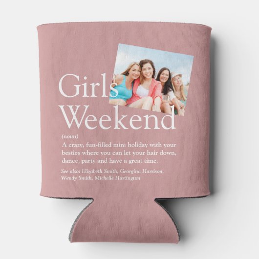 Aangepaste definitie meisjesweekend Dusty Rose-fot Blikjeskoeler (Achterkant)