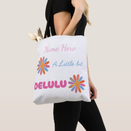 Aangepaste Delulu, Leuke Grappige Verjaardagscadea Tote Bag