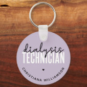 Aangepaste dialysetechnicus | Geschenken voor nefr Sleutelhanger (Voorkant)