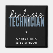 Aangepaste dialysetechnicus | Nephrology Tech Gift Magneet (Voorkant)